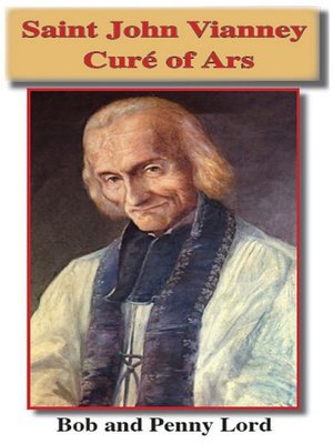 cover image of Saint John Vianney the Cure of Ars